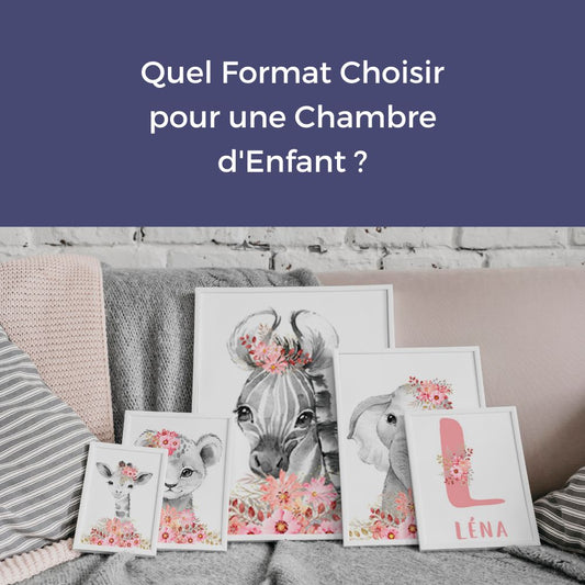 Quel format choisir pour une chambre d’enfant ?